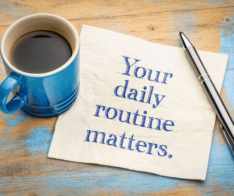 cup of coffee and a note to self" your daily routine matters"
